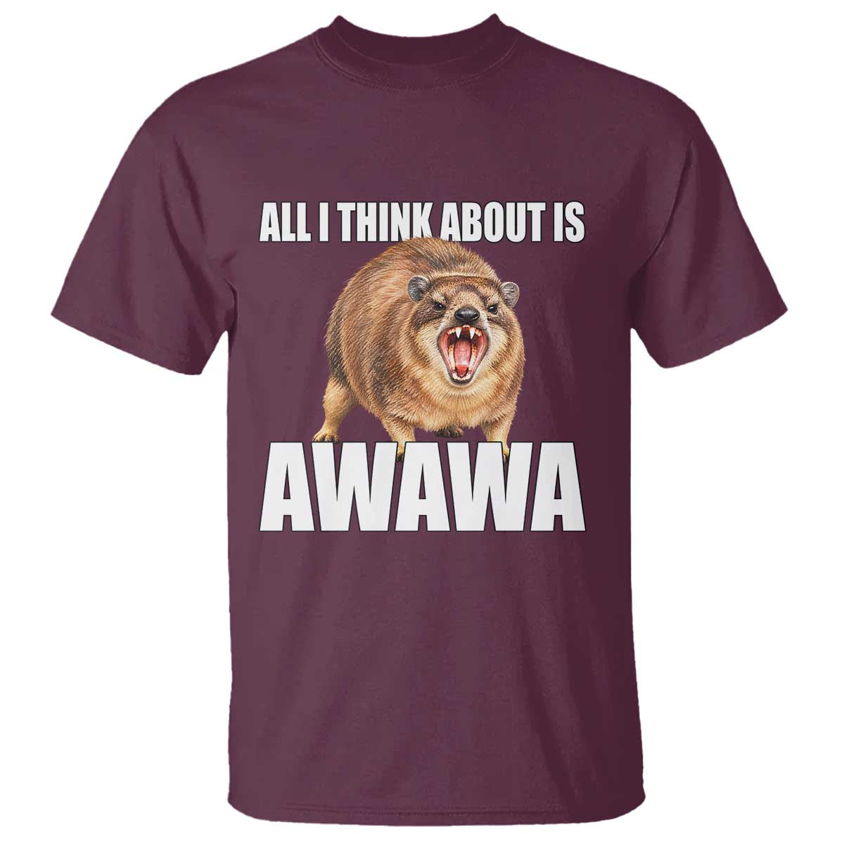Funny Hyrax Meme T Shirt All I Think About Is Awawa