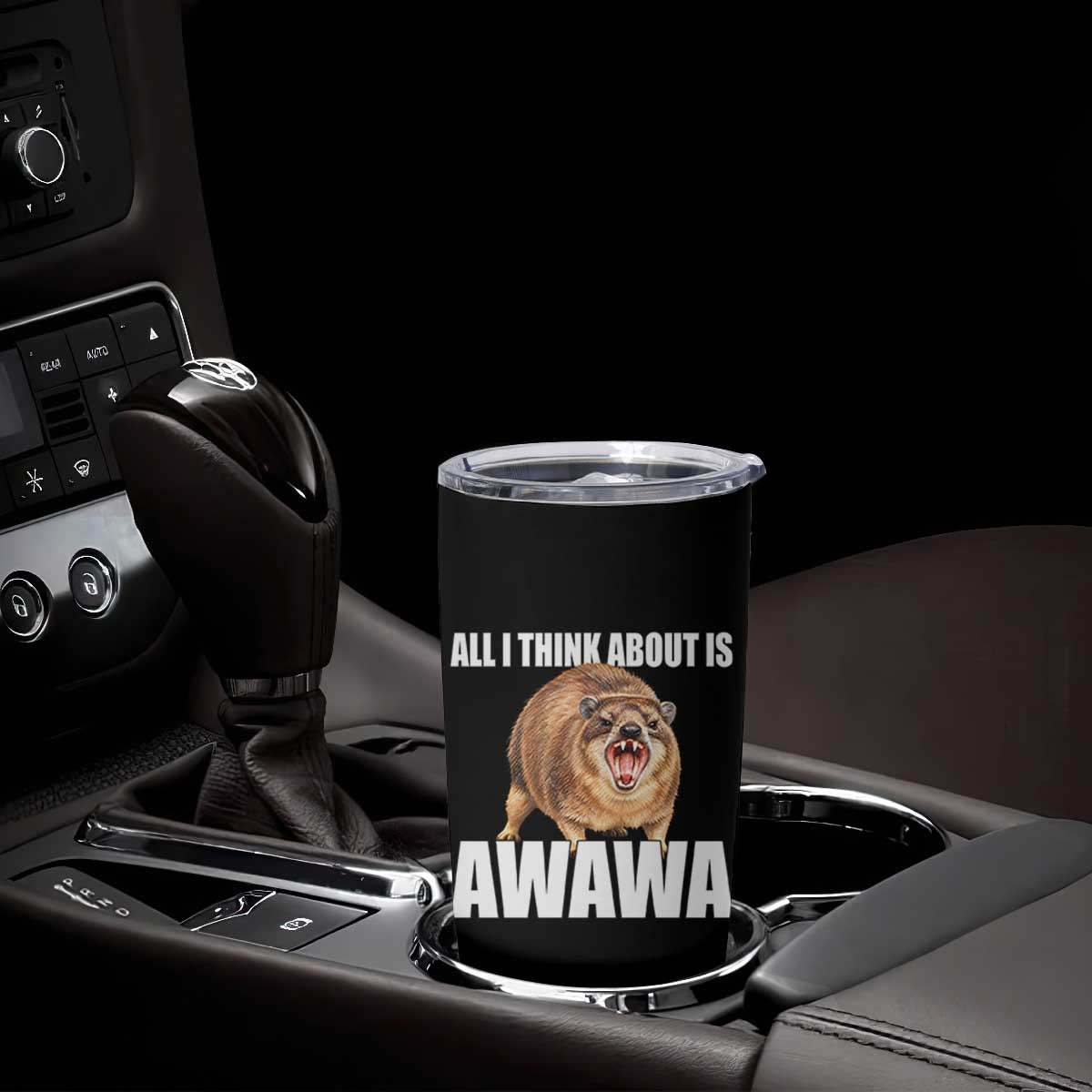 Funny Hyrax Meme Tumbler Cup All I Think About Is Awawa