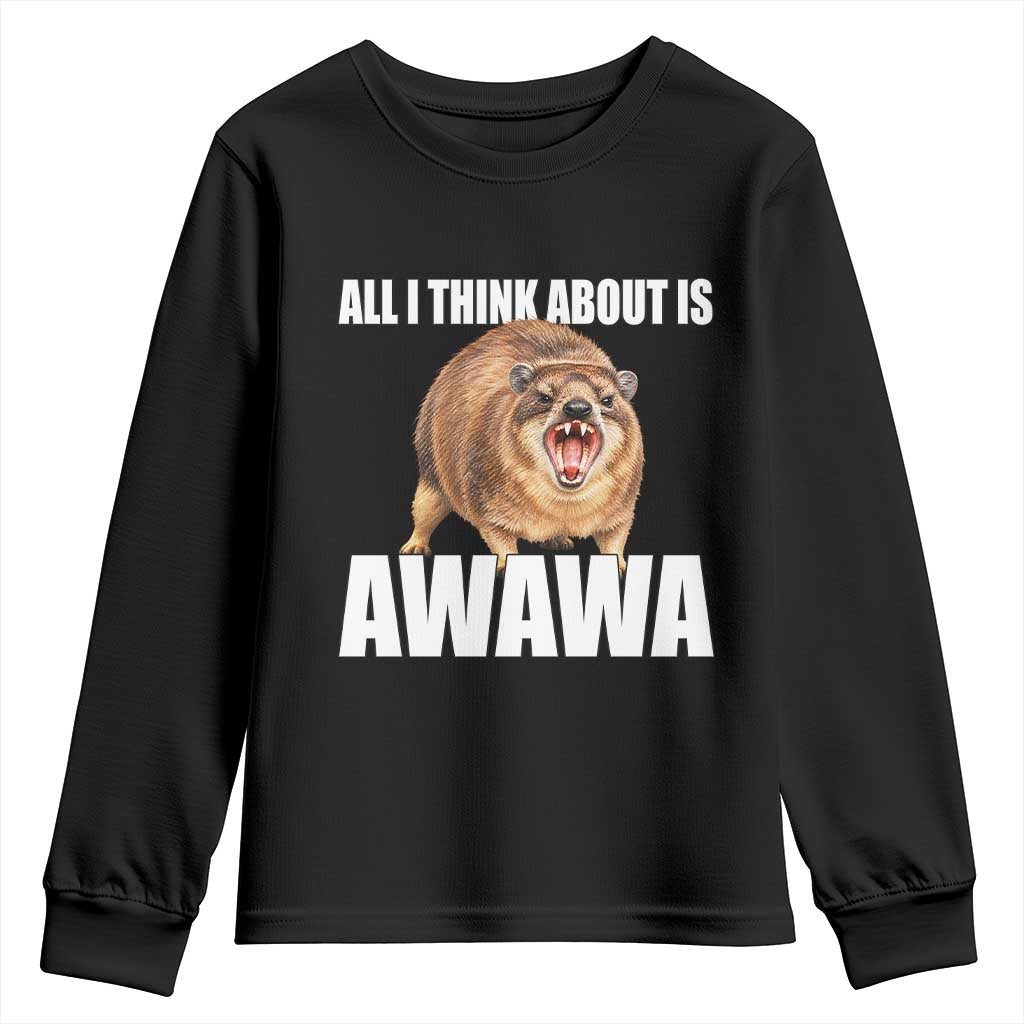Funny Hyrax Meme Youth Sweatshirt All I Think About Is Awawa