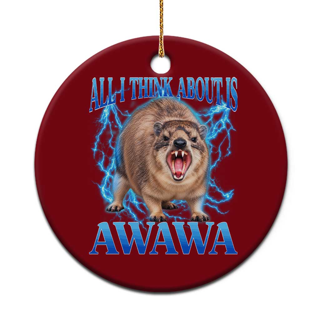 Funny Hyrax Meme Ceramic Ornament All I Think About Is Awawa Meme 90s Bootleg Vintage Graphic