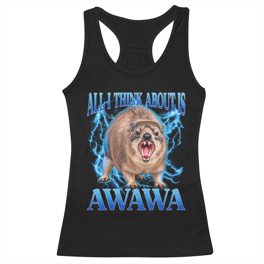 Funny Hyrax Meme Racerback Tank Top All I Think About Is Awawa Meme 90s Bootleg Vintage Graphic
