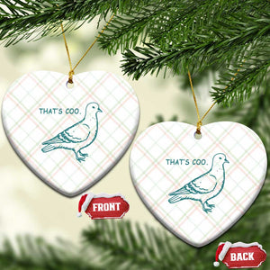 Pigeon Meme Ceramic Ornament Thats Coo Funny Pigeon Pun Vintage Bird 90s Graphic