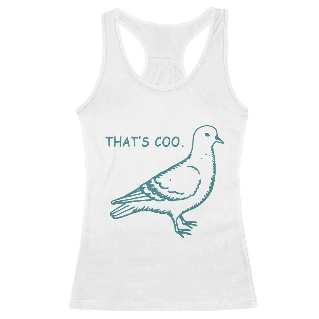 Pigeon Meme Racerback Tank Top Thats Coo Funny Pigeon Pun Vintage Bird 90s Graphic