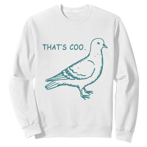 Pigeon Meme Sweatshirt Thats Coo Funny Pigeon Pun Vintage Bird 90s Graphic
