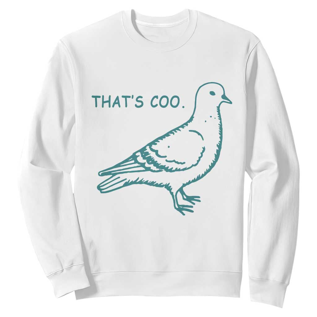 Pigeon Meme Sweatshirt Thats Coo Funny Pigeon Pun Vintage Bird 90s Graphic