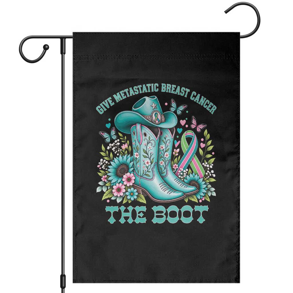 Give Metastatic Breast Cancer The Boot Western Cowgirl Garden Flag