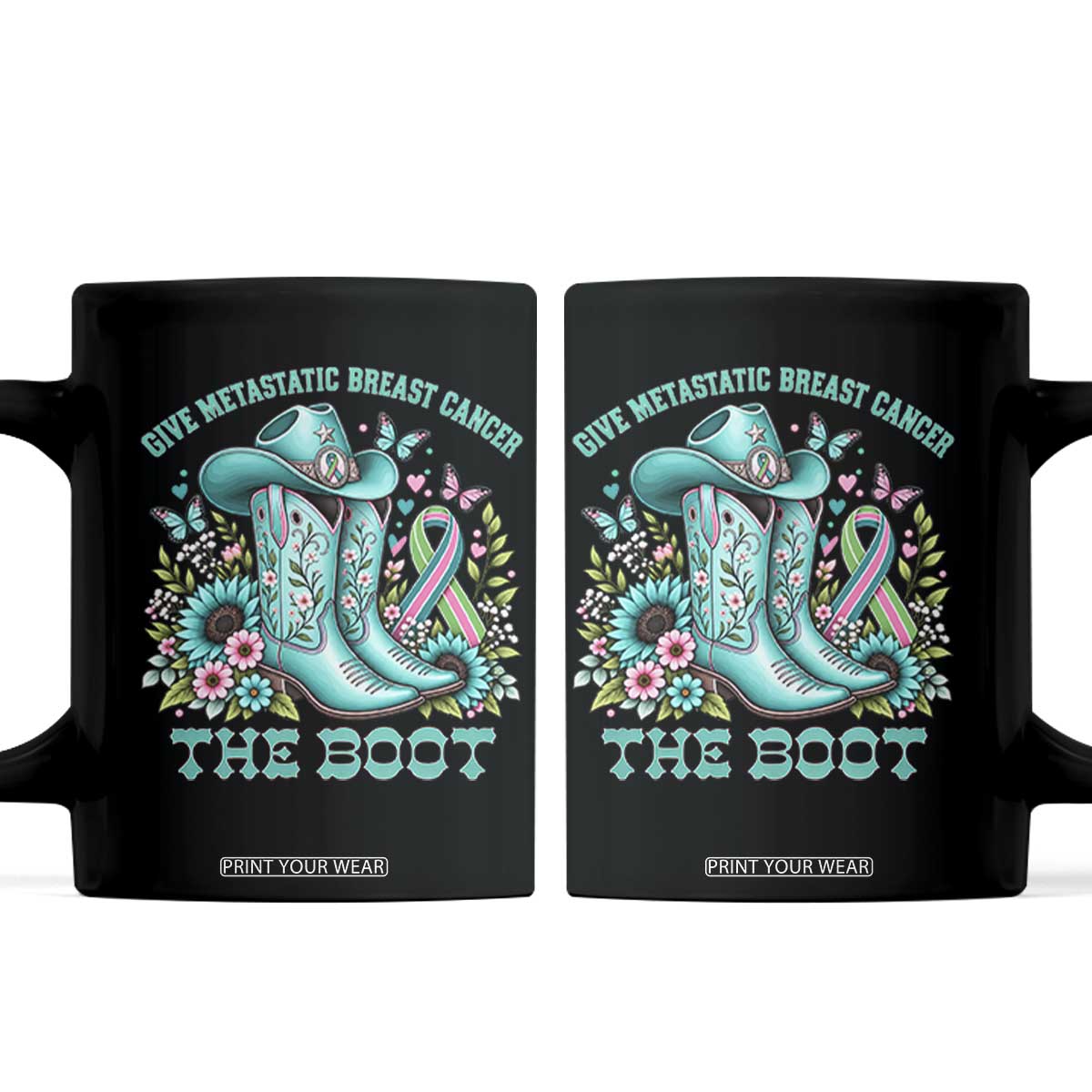 Give Metastatic Breast Cancer The Boot Western Cowgirl Coffee Mug