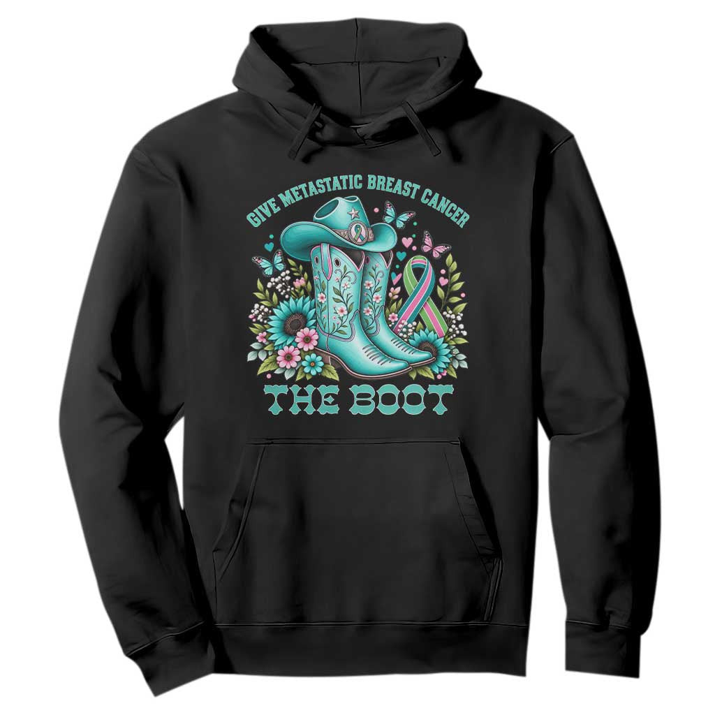 Give Metastatic Breast Cancer The Boot Western Cowgirl Hoodie