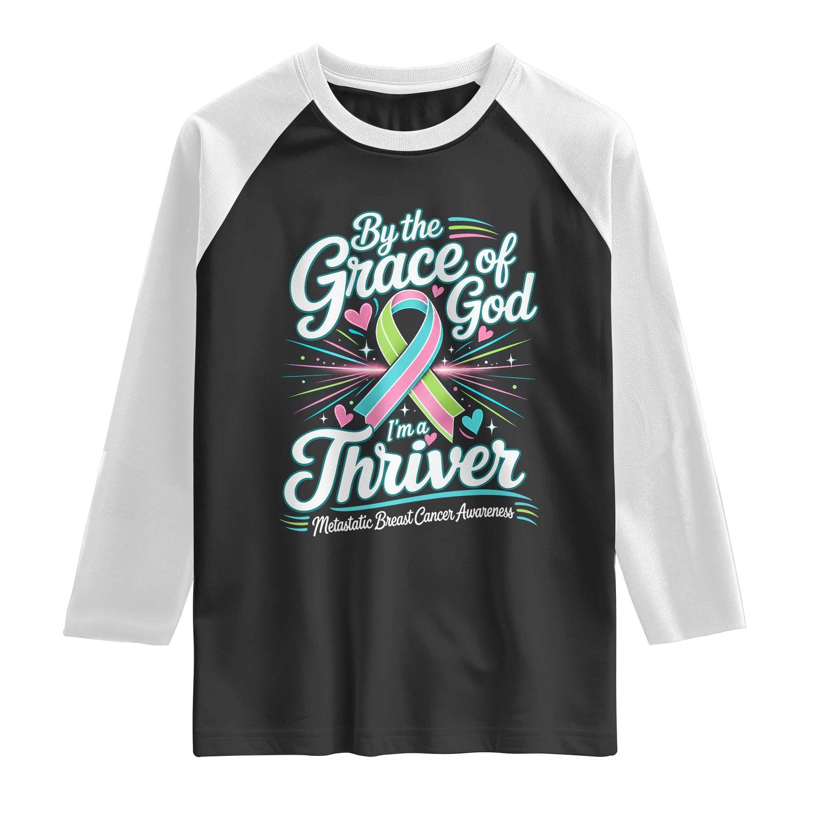 Stage IV Metastatic Breast Cancer Awareness Raglan Shirt By The Grace Of God Im A Thriver