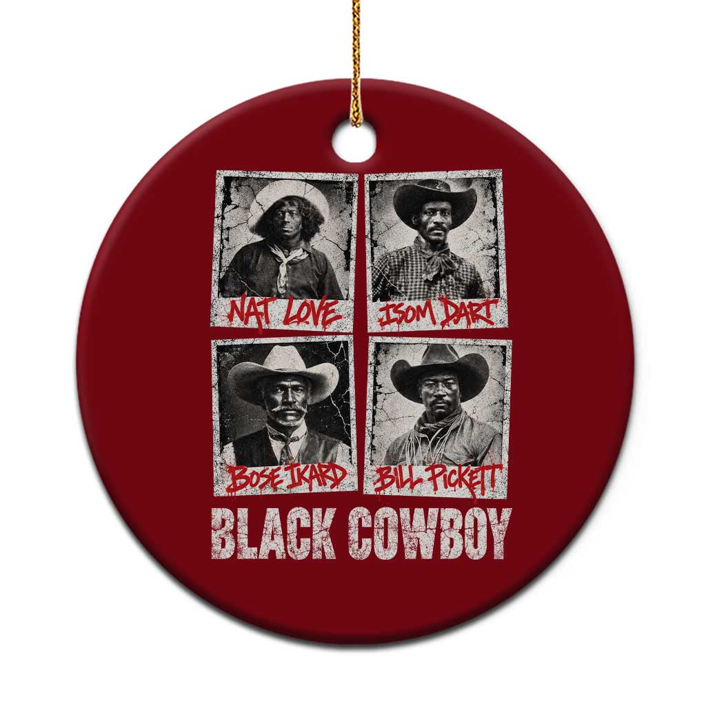 Black Cowboy Western Rodeo Melanin Black History Ceramic Ornament Nat Love Bill Pickett Vintage Graphic