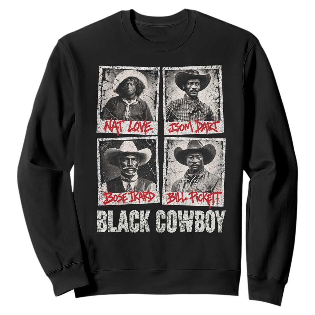 Black Cowboy Western Rodeo Melanin Black History Sweatshirt Nat Love Bill Pickett Vintage Graphic