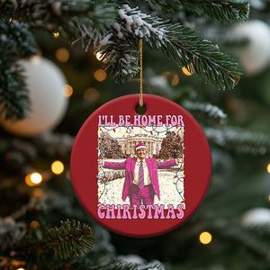 Trump Pink Christmas Ornament I'll Be Home For Christmas Santa Pajamas TS10 Print Your Wear