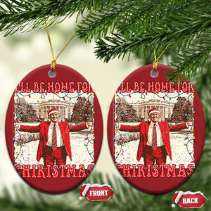 Funny Trump Christmas Ornament I'll Be Home For Christmas Santa Pajamas TS10 Oval Red Print Your Wear