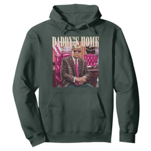 Daddy's Home Trump Pink Hoodie 2024 Take America Back Leopard TS10 Dark Forest Green Print Your Wear