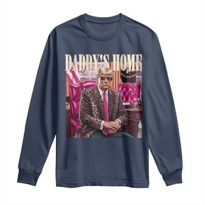 Daddy's Home Trump Pink Long Sleeve Shirt 2024 Take America Back Leopard TS10 Navy Print Your Wear