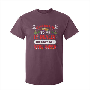 Funny Christmas T Shirt For Kid Being Related To Me Is Really The Only Gift You Need Xmas Lights TS10 Maroon Print Your Wear