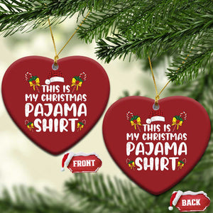 Funny Christmas Ornament This Is My Christmas Pajama Shirt TS10 Heart Red Print Your Wear