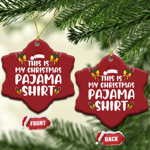 Funny Christmas Ornament This Is My Christmas Pajama Shirt TS10 Snow Flake Red Print Your Wear