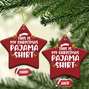 Funny Christmas Ornament This Is My Christmas Pajama Shirt TS10 Star Red Print Your Wear