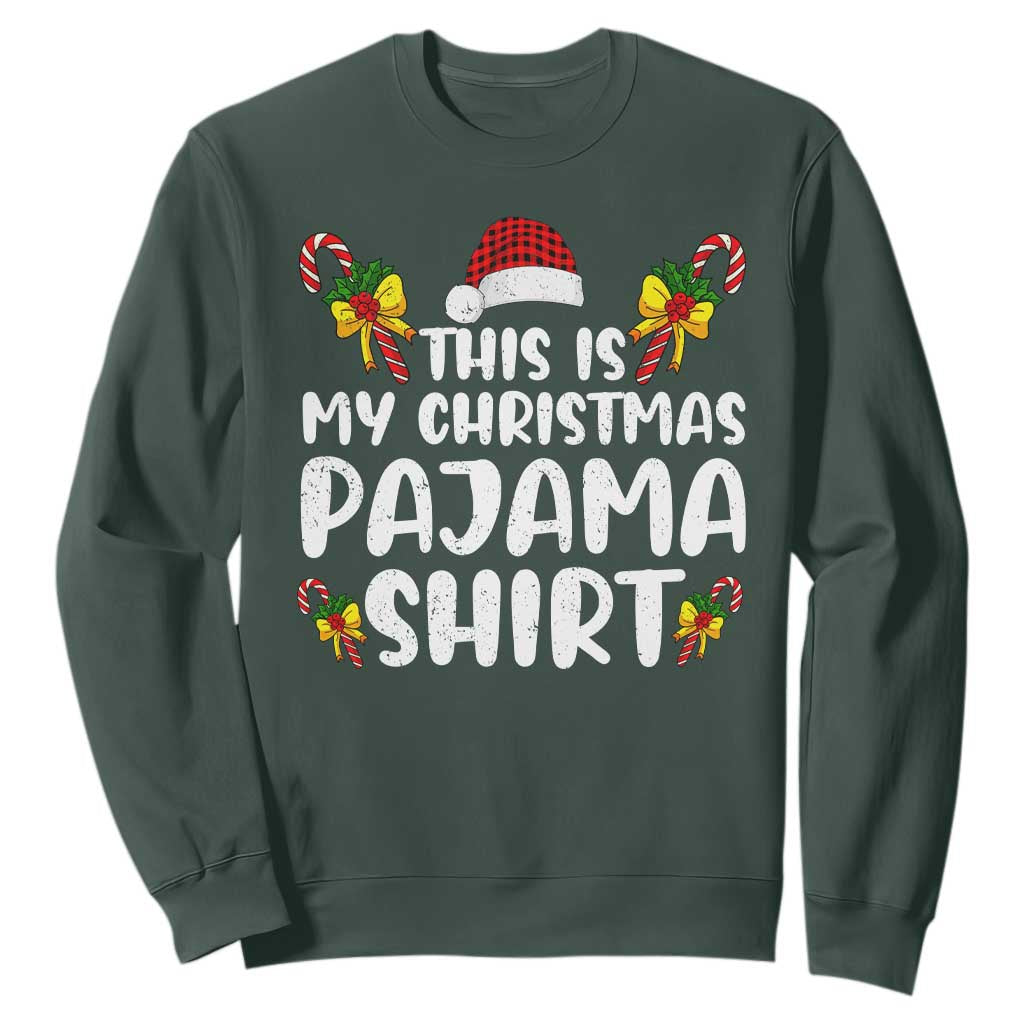 Funny Christmas Sweatshirt This Is My Christmas Pajama Shirt TS10 Dark Forest Green Print Your Wear