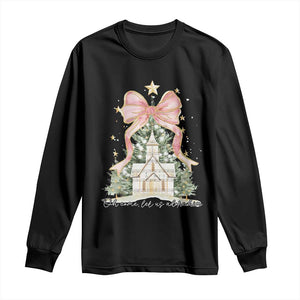 Christian Christmas Long Sleeve Shirt Oh Come Let Us Adore Him Nativity Christmas Tree Bow TS10 Black Print Your Wear