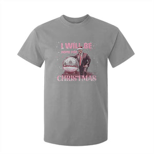 Funny Christmas Trump T Shirt For Kid I'll Be Home for Xmas Gifts TS10 Sport Gray Print Your Wear