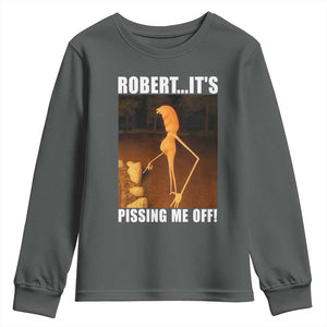 Marcus The Worm Meme Youth Sweatshirt Robert Its Pissing Me Off TS10 Dark Heather Print Your Wear