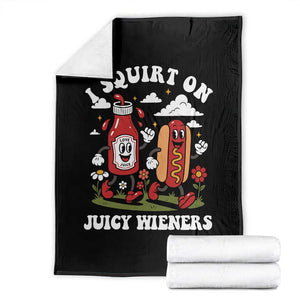 I Squirt On Juicy Wieners Throw Blanket Inappropriate Raunchy Humor TS10 Black Print Your Wear