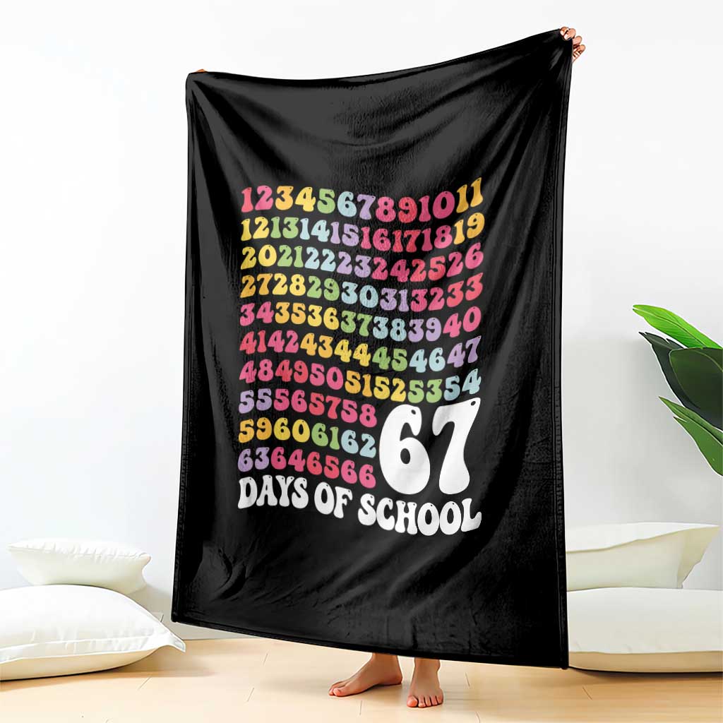 67 Days of School Throw Blanket Funny Six Seven Meme Teacher Student Gen Alpha Slang TS10 Print Your Wear