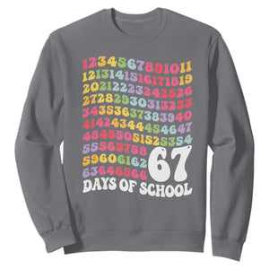 67 Days of School Sweatshirt Funny Six Seven Meme Teacher Student Gen Alpha Slang TS10 Charcoal Print Your Wear