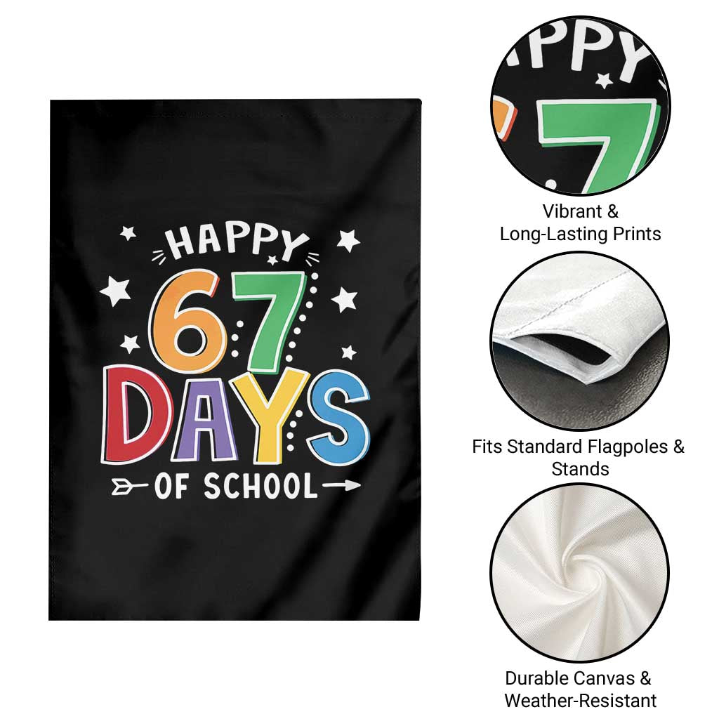 67 Days of School Garden Flag Funny Meme Teacher Student 67th Day TS10 Print Your Wear