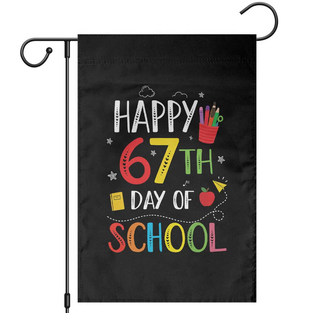 67 Days of School Garden Flag Happy 67th Day Of School Teachers Student Meme TS10 Black Print Your Wear