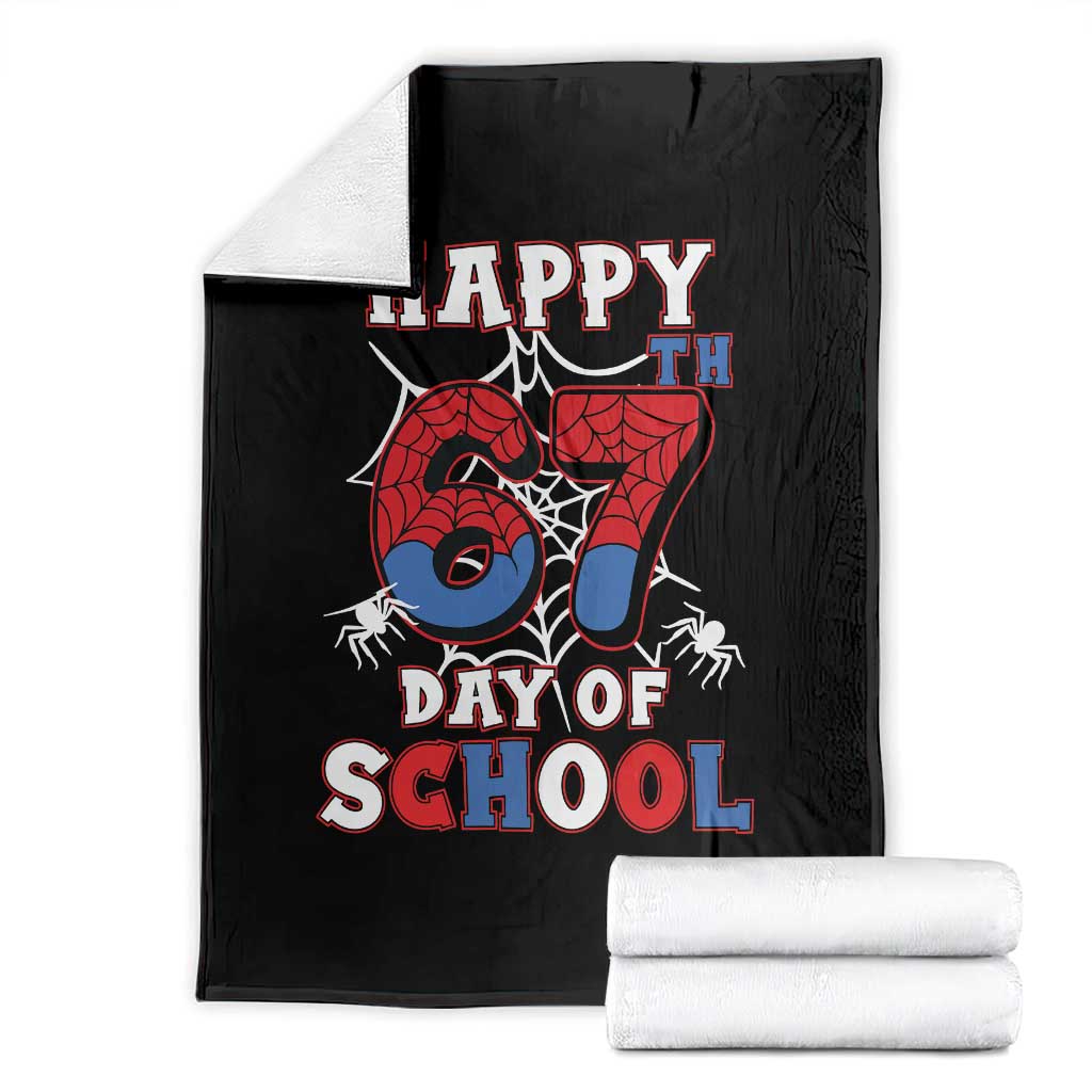 Happy 67th Day Of School Throw Blanket Boys Girls Spider 67 Days TS10 Black Print Your Wear