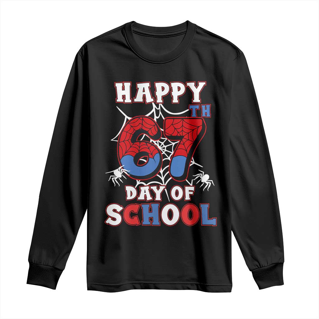 Happy 67th Day Of School Long Sleeve Shirt Boys Girls Spider 67 Days TS10 Black Print Your Wear