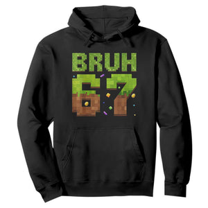 Funny Six Seven Hoodie 67 Meme 6 7 Boy Game Pixel Number TS10 Black Print Your Wear
