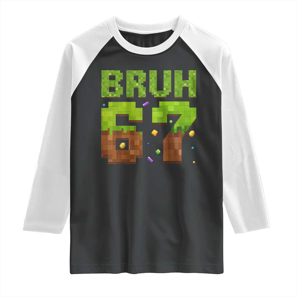 Funny Six Seven Raglan Shirt 67 Meme 6 7 Boy Game Pixel Number TS10 Black White Print Your Wear