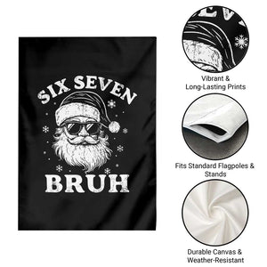 67 Christmas Six Seven Bruh Garden Flag Funny Santa 6 7 Meme TS10 Print Your Wear