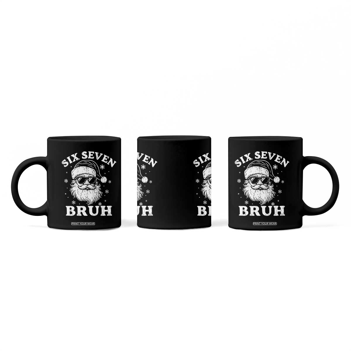 67 Christmas Six Seven Bruh Coffee Mug Funny Santa 6 7 Meme TS10 Print Your Wear