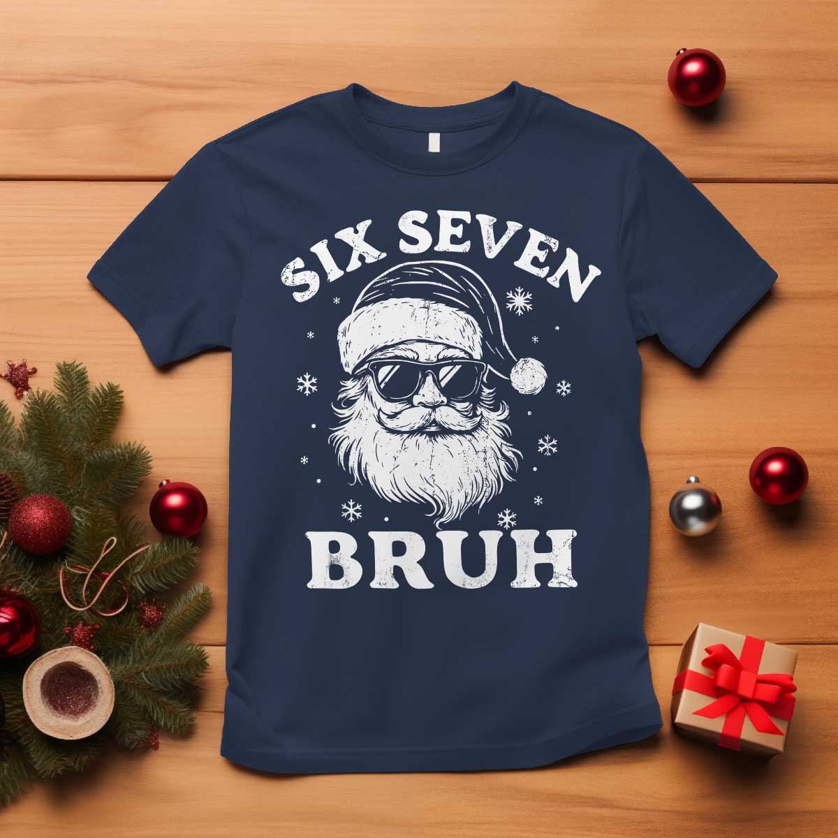67 Christmas Six Seven Bruh T Shirt Funny Santa 6 7 Meme TS10 Navy Print Your Wear