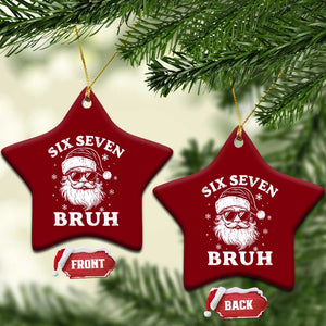 67 Christmas Six Seven Bruh Ceramic Ornament Funny Santa 6 7 Meme TS10 Print Your Wear