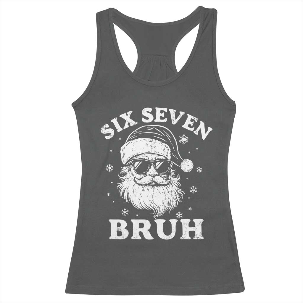 67 Christmas Six Seven Bruh Racerback Tank Top Funny Santa 6 7 Meme TS10 Dark Heather Print Your Wear