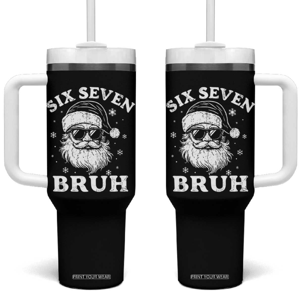 67 Christmas Six Seven Bruh Tumbler With Handle Funny Santa 6 7 Meme TS10 One Size: 40 oz Black Print Your Wear