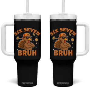 67 Funny Thanksgiving Tumbler With Handle Six Seven Bruh 6 7 Turkey Meme TS10 One Size: 40 oz Black Print Your Wear