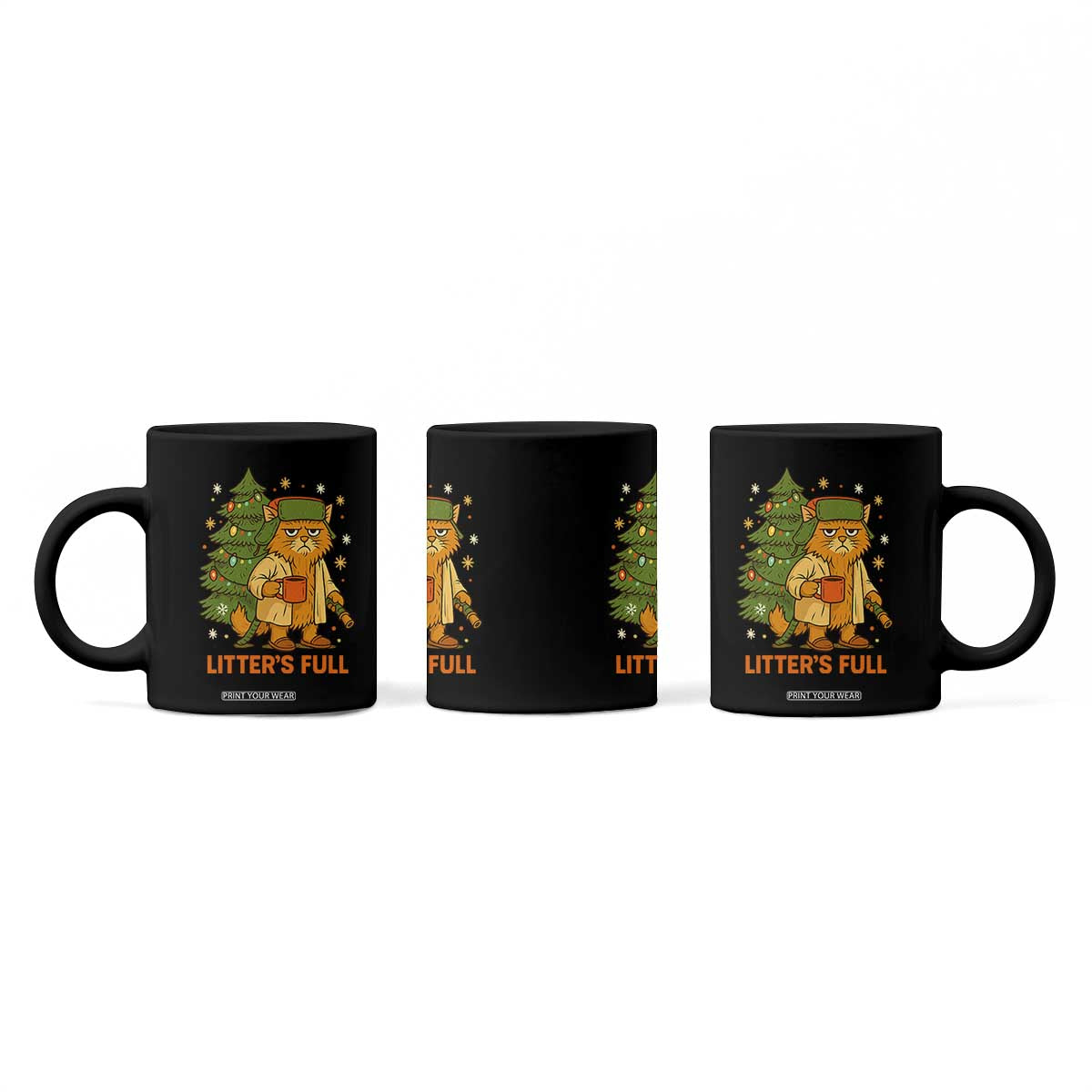 Litters Full Coffee Mug Funny Christmas Vacation Cat TS10 Print Your Wear