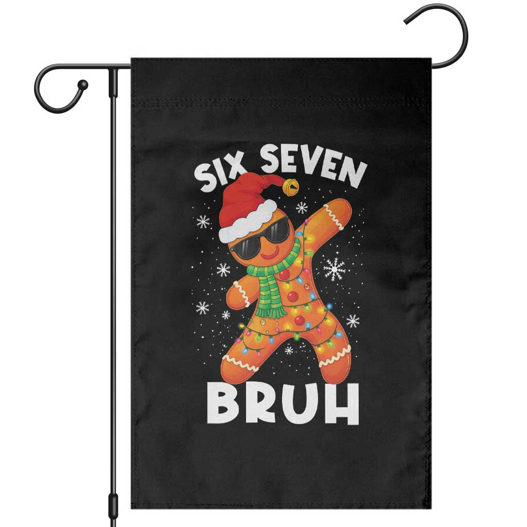 67 Christmas Six Seven Bruh Gingerbread Garden Flag Funny Six Seven Meme Boys TS10 Black Print Your Wear