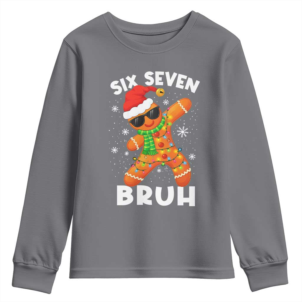 67 Christmas Six Seven Bruh Gingerbread Youth Sweatshirt Funny Six Seven Meme Boys TS10 Charcoal Print Your Wear