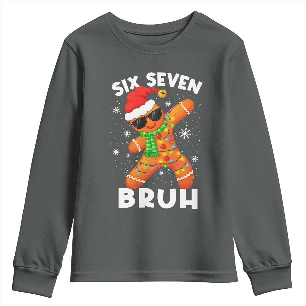 67 Christmas Six Seven Bruh Gingerbread Youth Sweatshirt Funny Six Seven Meme Boys TS10 Dark Heather Print Your Wear
