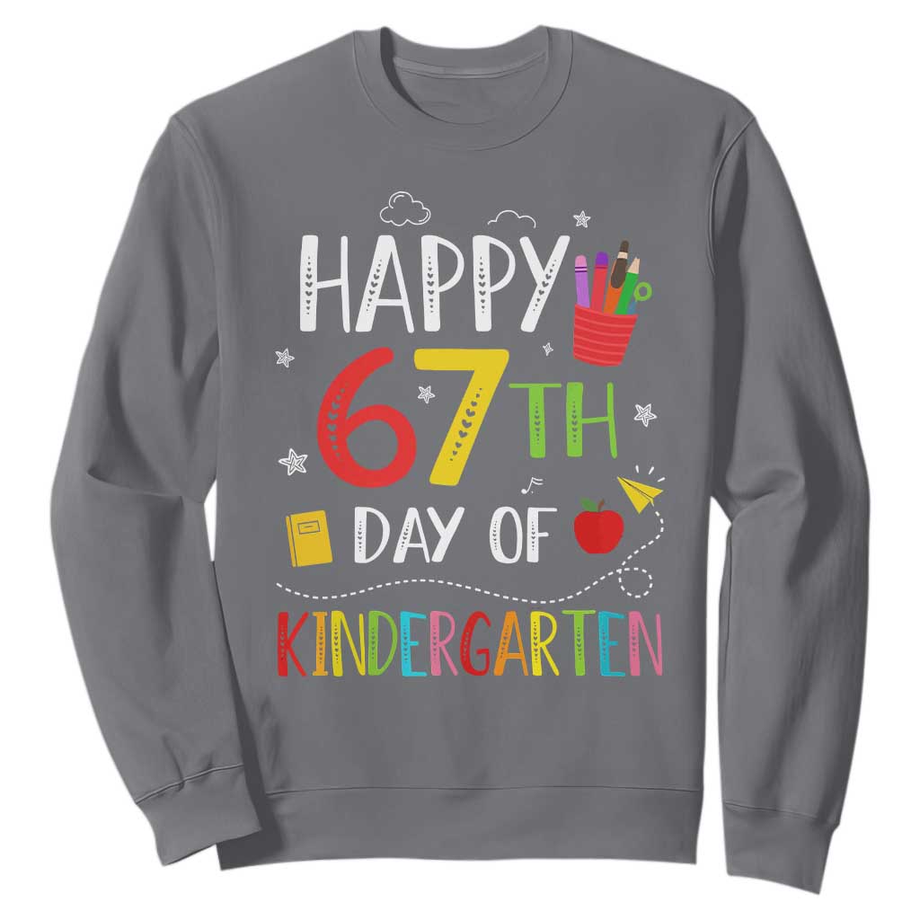 67 Days Of Kindergarten Sweatshirt Happy 67th Day Of School Teachers Student Meme TS10 Charcoal Print Your Wear