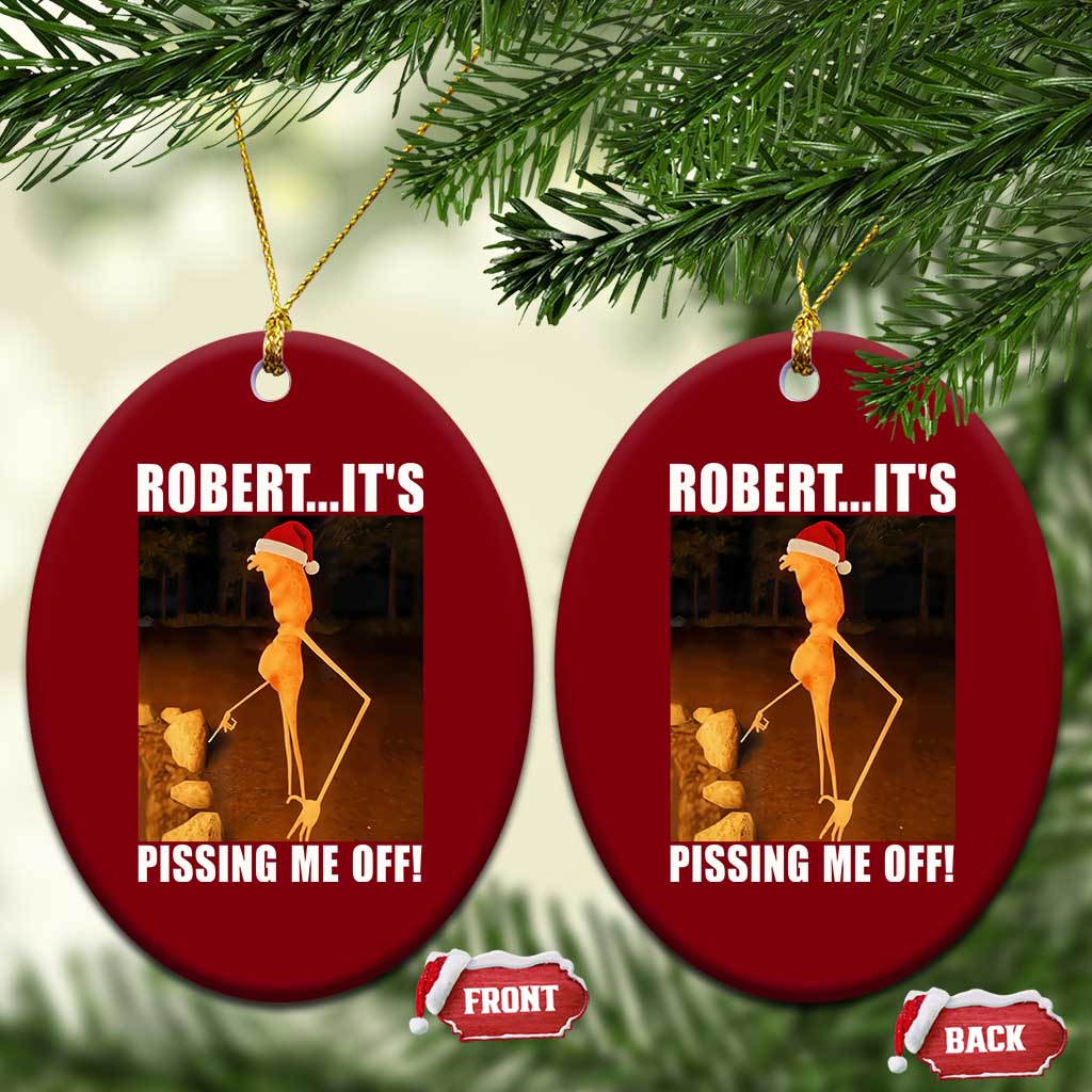 Marcus The Worm Christmas Ceramic Ornament Robert Its Pissing Me Off Xmas Meme TS10 Print Your Wear
