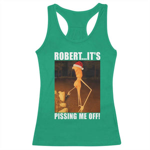 Marcus The Worm Christmas Racerback Tank Top Robert Its Pissing Me Off Xmas Meme TS10 Irish Green Print Your Wear